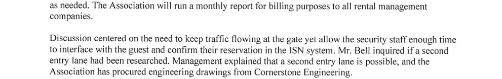 November 14, 2022 minutes: discussion centered on the need to keep traffic flowing at the gate yet allow the security staff enough time to interface with the guest and confirm their reservation in the ISN system; a second entry lane was researched with engineering drawings procured