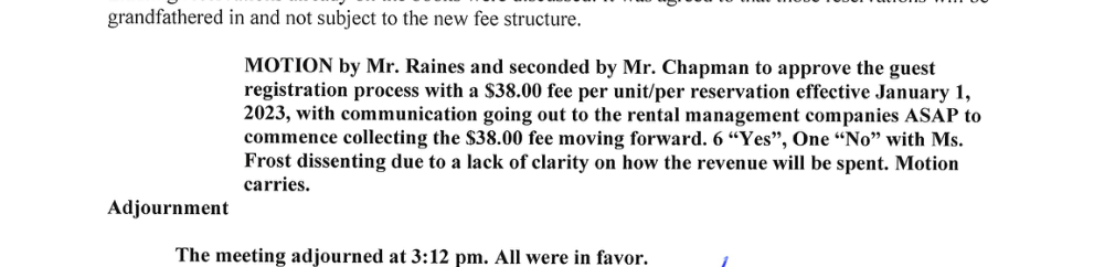 Motion by Mr. Raines, seconded by Mr. Chapman, $38 fee effective January 1, 2023; six yes, one no, Ms. Frost dissenting due to a lack of clarity on how the revenue will be spent